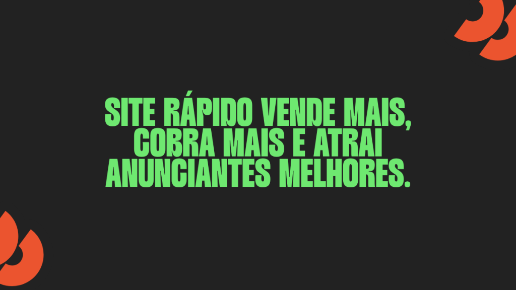 Frase de destaque: site rápido vende mais, cobra mais e atrai anunciantes melhores, sobre Core Web Vitals e receita publicitária